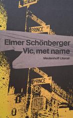 Elmer Schönberger - Vic, met name, Boeken, Ophalen of Verzenden, Zo goed als nieuw, Nederland