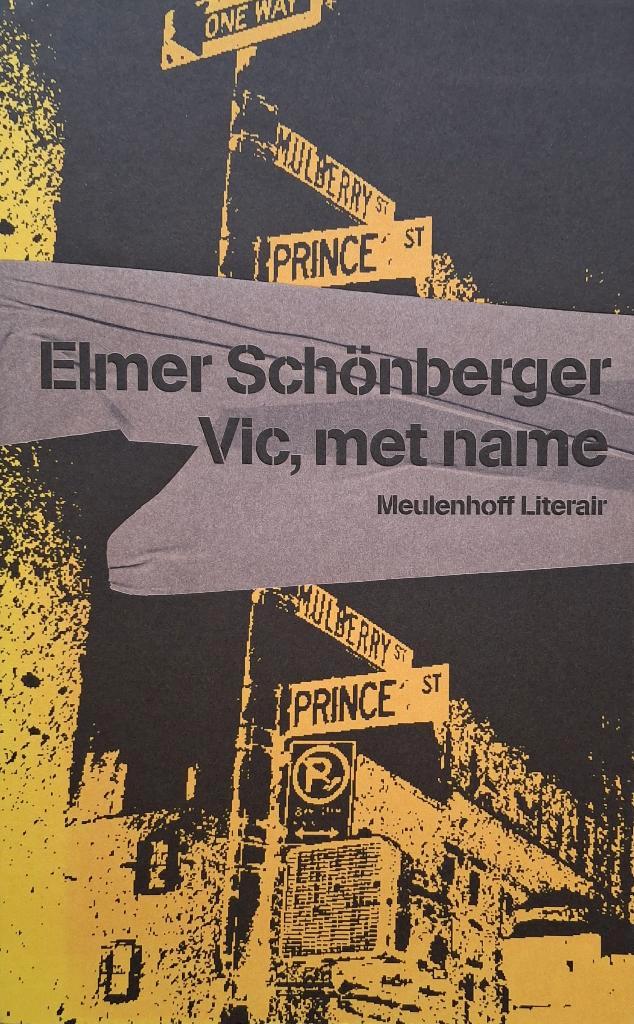 Elmer Schönberger - Vic, met name, Boeken, Romans, Zo goed als nieuw, Nederland, Ophalen of Verzenden