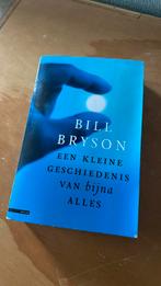 Een kleine geschiedenis van bijna alles - Bryson, Boeken, Gelezen, Bill Bryson, Ophalen of Verzenden