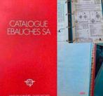 Catalogue Ebauches SA 1978-1984 horloge maker handboek, Boeken, Catalogussen en Folders, Ophalen of Verzenden, Gelezen, Catalogus