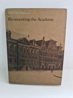 Re-inventing the Academy, Boeken, Ophalen of Verzenden, Zo goed als nieuw