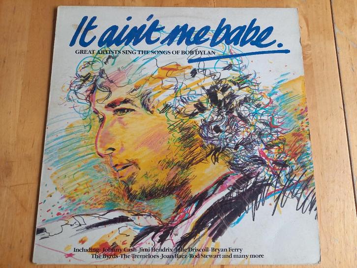 It Ain't Me Babe - Great Artists Sing The Songs Of Bob Dylan, Cd's en Dvd's, Vinyl | Rock, Gebruikt, Overige genres, 12 inch, Ophalen of Verzenden