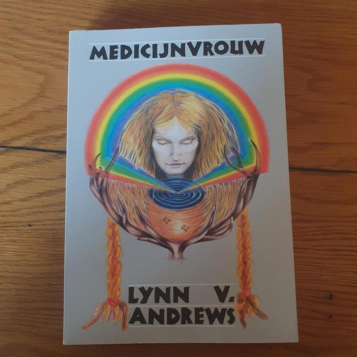 Lynn V. Andrews - Medicijnvrouw

De boeken van Lynn Andrews, Boeken, Esoterie en Spiritualiteit, Gelezen, Spiritualiteit algemeen