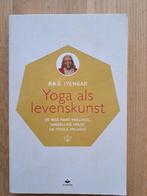 B.K.S. Iyengar - Yoga als levenskunst, Gelezen, Meditatie of Yoga, B.K.S. Iyengar, Ophalen of Verzenden