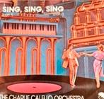 THE CHARLIE CALELLO ORCHESTRA  - SING, SING, SING, Ophalen of Verzenden, Gebruikt