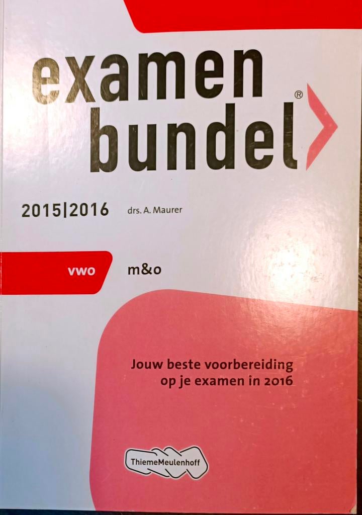 Examenbundel VWO M&O 2015/2016, Gelezen, VWO, Ophalen of Verzenden, Bedrijfseconomie of M&O