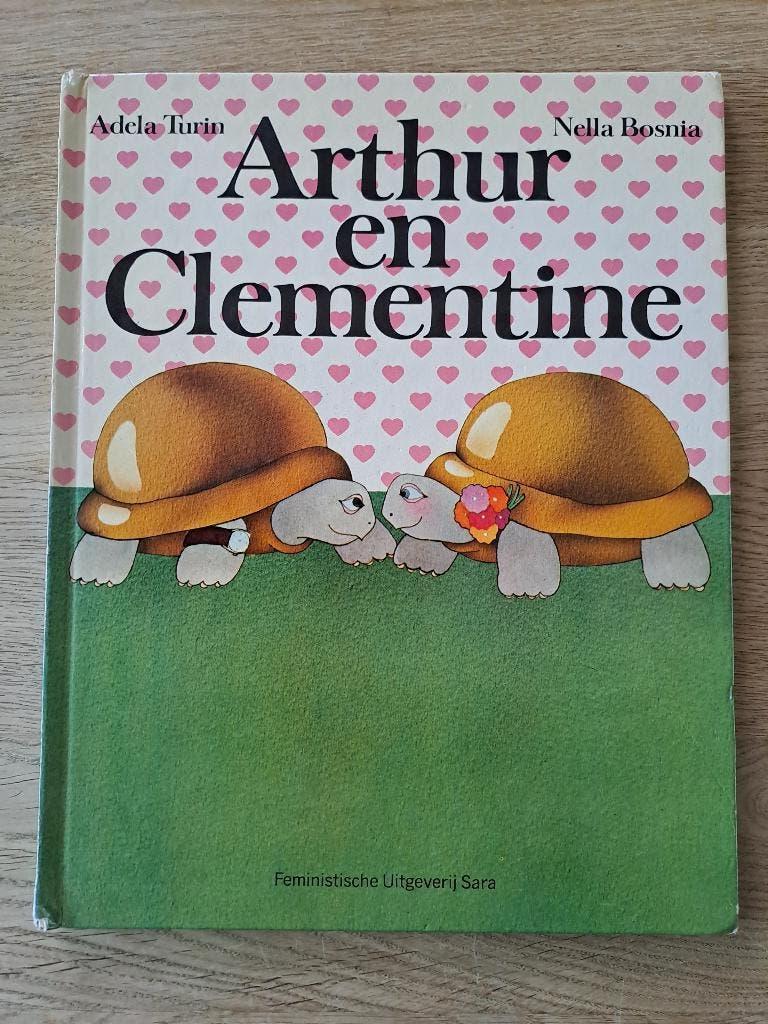 ARTHUR EN CLEMENTINE. ADELA TURIN. UITGAVE SARA., Gelezen, Adela Turin., 5 of 6 jaar, Fictie algemeen