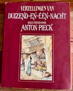 Anton Pieck - Vertellingen van Duizend en één nacht, Boeken, Ophalen of Verzenden, Zo goed als nieuw, Anton Pieck