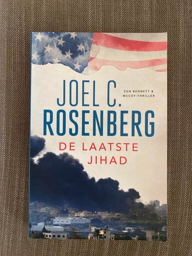 Joel C. Rosenberg - De Laatste Jihad (Thriller), Ophalen of Verzenden, Zo goed als nieuw, Amerika