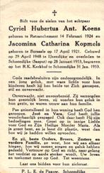 Koens Cyriel Hub. Ant. Borssele 1921-1953 Schoondijke, Ophalen of Verzenden