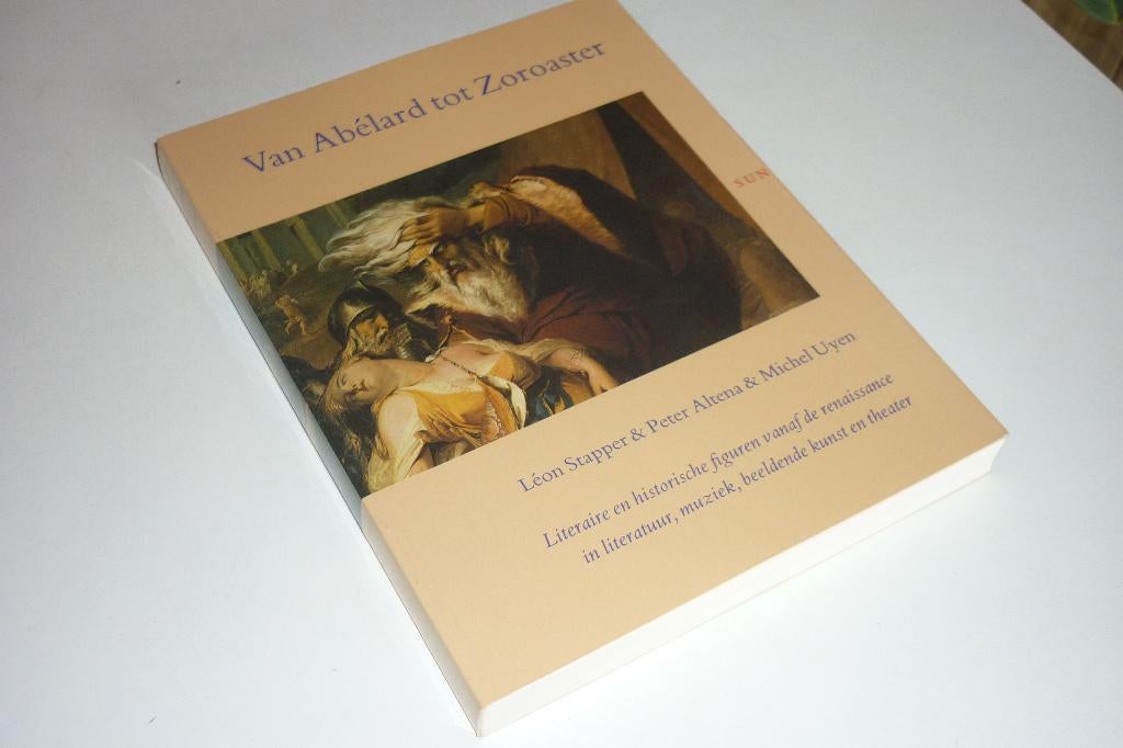 Stapper/Altena/Uyen: van Abelard tot Zoroaster, Boeken, Geschiedenis | Wereld, Gelezen, Europa, Ophalen of Verzenden