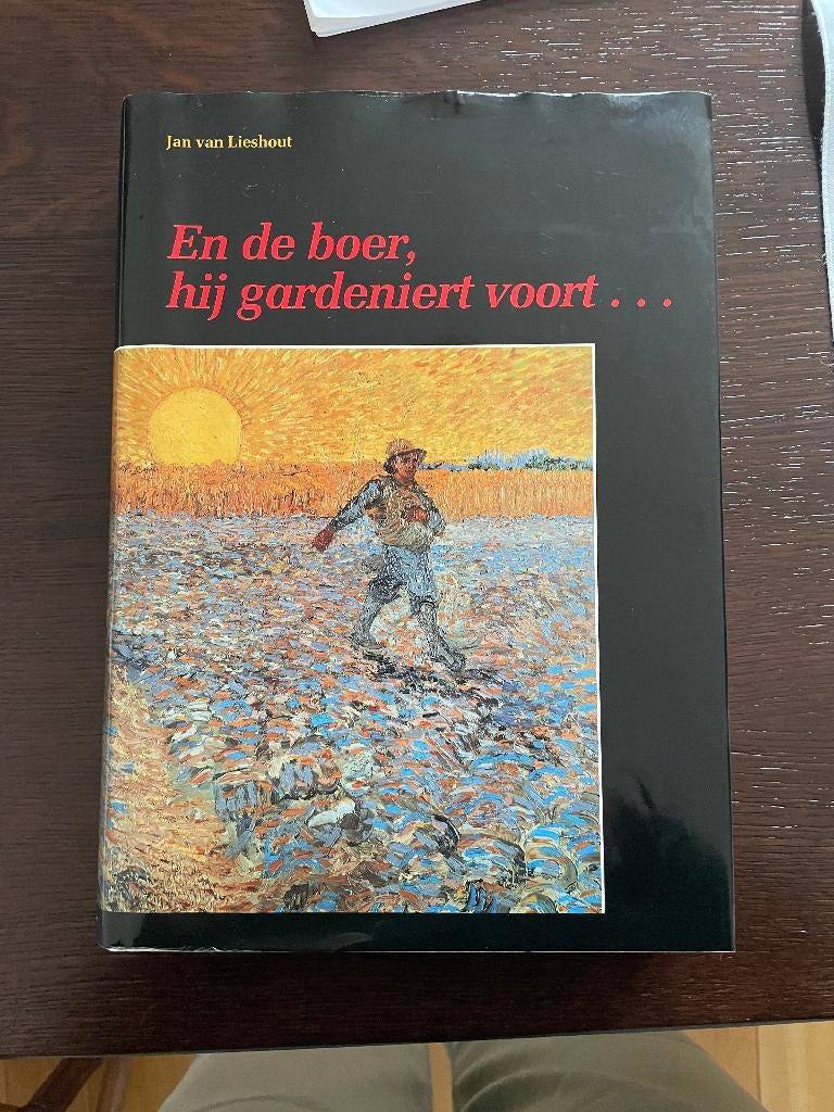 Jan van Lieshout -En de boer hij gardeniert voort...., Ophalen of Verzenden, Zo goed als nieuw, Jan van Lieshout., 19e eeuw