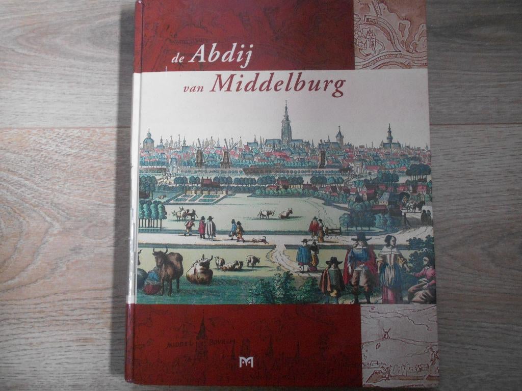 Jeanine Dekker De Abdij van Middelburg, Boeken, Geschiedenis | Stad en Regio, Ophalen of Verzenden, Zo goed als nieuw