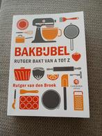 Bakbijbel: Rutger bakt van A tot Z - Rutger van den Broek, Boeken, Rutger van den Broek, Ophalen of Verzenden, Zo goed als nieuw