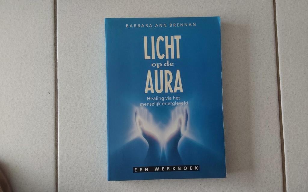 Licht op de aura - Barbara Ann Brennan, Boeken, Esoterie en Spiritualiteit, Ophalen of Verzenden