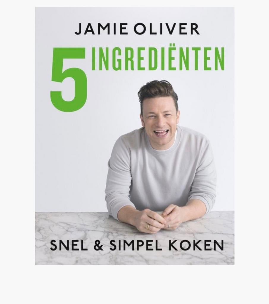 Jamie Oliver 5 Ingrediënten: Snel & Simpel Koken, Boeken, Kookboeken, Hoofdgerechten, Ophalen of Verzenden, Zo goed als nieuw