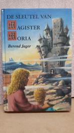 De Sleutel van Magister Moria, Gelezen, Ophalen of Verzenden, Fictie, Berend Jager