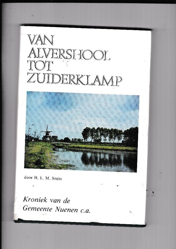 Van Alvershool tot Zuiderklamp, Boeken, Geschiedenis | Stad en Regio, Verzenden