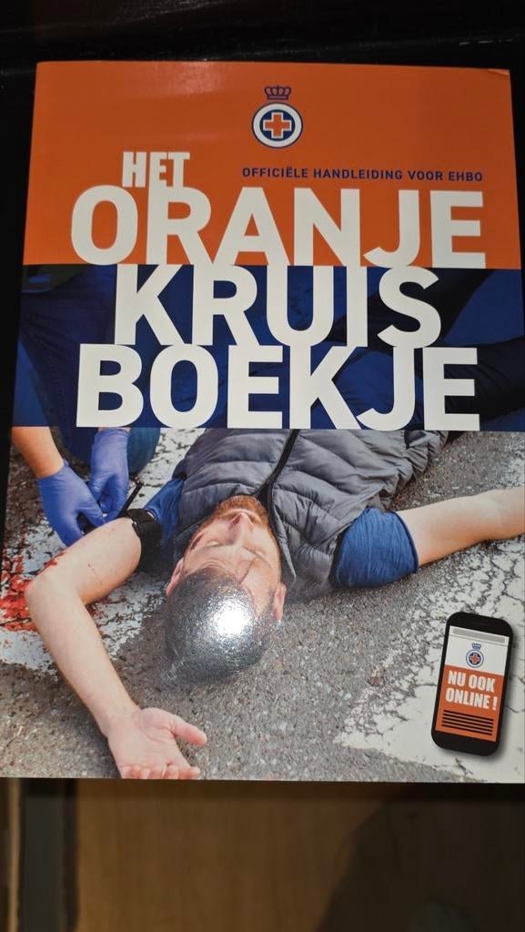 Het Oranje Kruis Boekje - Officiële Handleiding EHBO, Boeken, Het Oranje Kruis, Ophalen of Verzenden, Zo goed als nieuw, Gamma