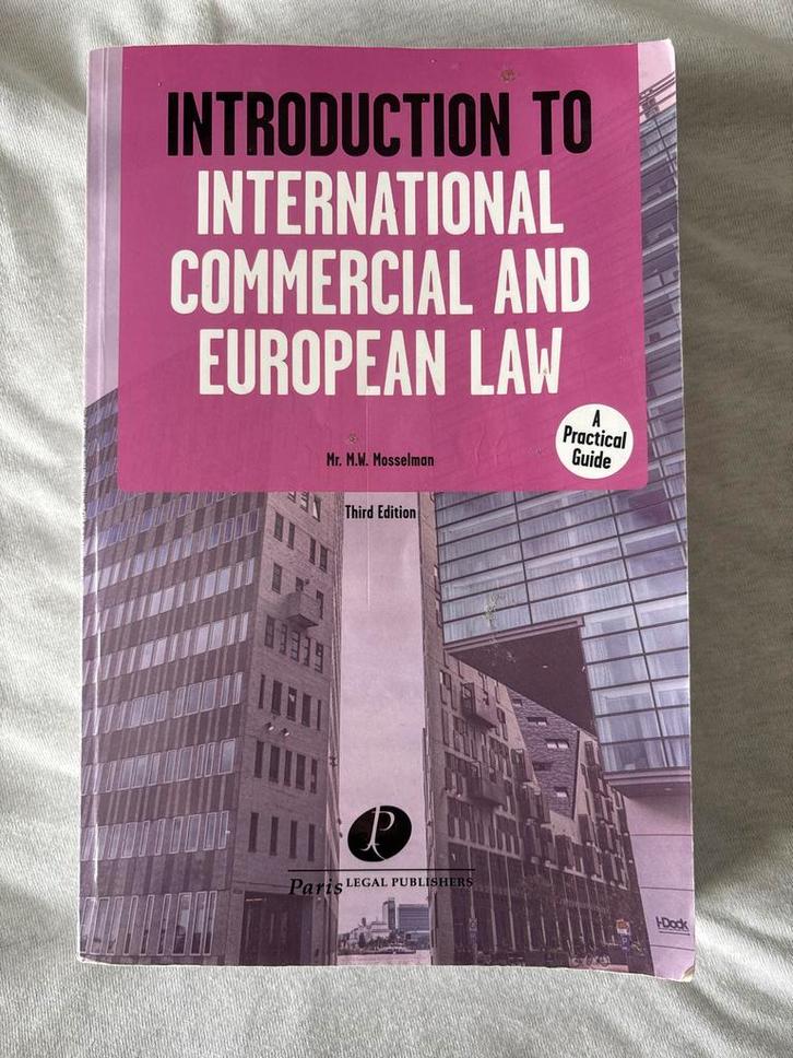 Introduction to International Commercial and European Law, Boeken, Studieboeken en Cursussen, Zo goed als nieuw, HBO, Gamma, Ophalen of Verzenden