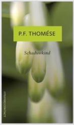 Schaduwkind (overleden kind) P.F. Thomése, Ophalen of Verzenden, Zo goed als nieuw
