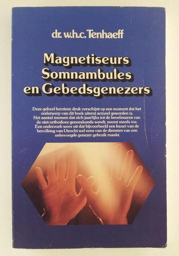 Tenhaeff, dr. W.H.C. - Magnetiseurs Somnambules en Gebedsgen beschikbaar voor biedingen