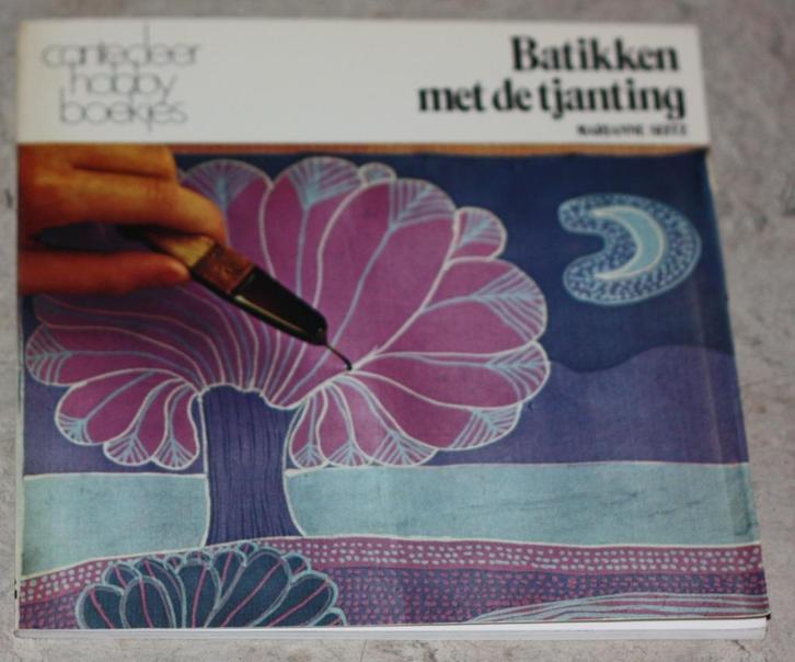 Batikken met de tjanting cant26, Boeken, Hobby en Vrije tijd, Gelezen, Tekenen en Schilderen, Ophalen of Verzenden