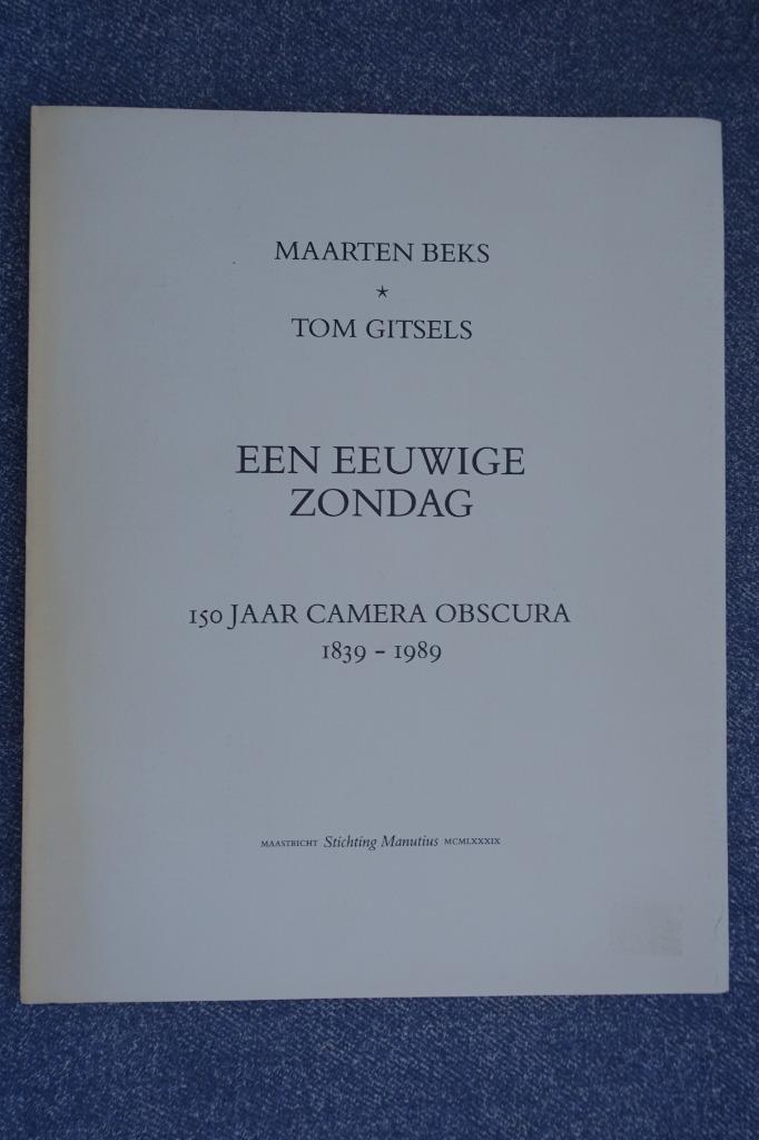 Maarten Beks. Een eeuwige zondag (150 jaar Camera obscura), Boeken, Literatuur, Zo goed als nieuw, Nederland, Ophalen of Verzenden