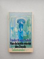 Van de Koele Meren des Doods - Frederik van Eeden, Ophalen of Verzenden, Gelezen