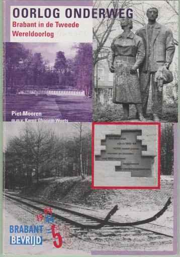 Mooren, Piet. Oorlog onderweg Brabant in tweede Wereldoorlog