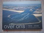 Over ons 1918-2008. Hoogovens IJmuiden, Boeken, Ophalen of Verzenden, Zo goed als nieuw