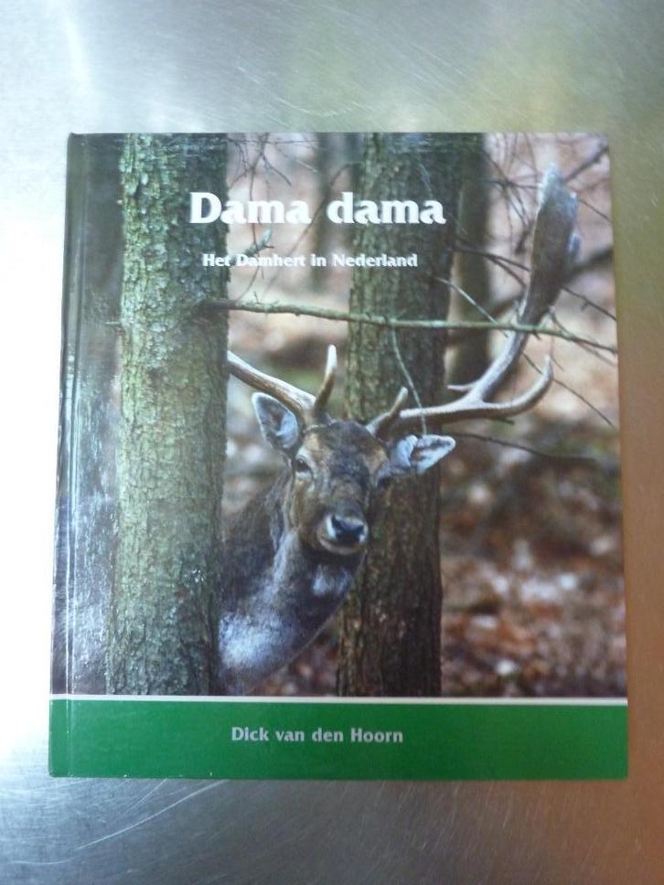 Dama dama het Damhert in Nederland - Dick van den Hoorn, Boeken, Natuur, Zo goed als nieuw, Ophalen of Verzenden