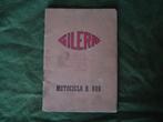 Gilera B 300 motociclo B300 Istruzioni handleiding 1955 ?, Motoren, Ophalen of Verzenden, Overige merken