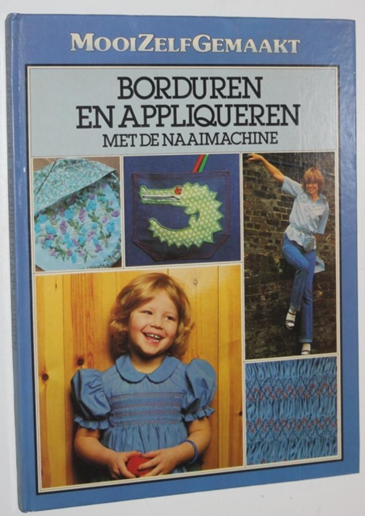 borduren en appliqueren met de naaimachine 117474, Boeken, Hobby en Vrije tijd, Zo goed als nieuw, Borduren en Naaien, Ophalen of Verzenden