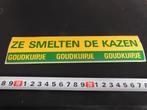 sticker Ze smelten de kazen  GOUDKUIPJE, Ophalen, Zo goed als nieuw