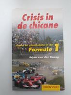 Crisis in de chicane - Formule 1 boek, Ophalen of Verzenden, Gebruikt, Formule 1
