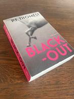 Black-Out - P.F. Thomése (gelezen), Ophalen of Verzenden, Gelezen, Nederland