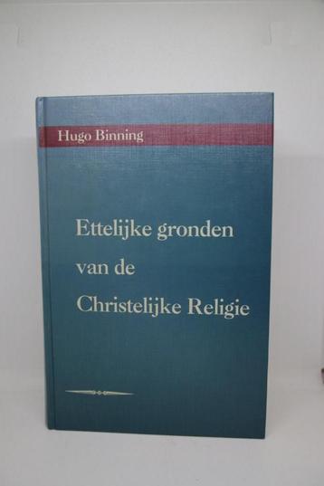 Ettelijke gronden van de Christelijke religie - H. Binning  beschikbaar voor biedingen