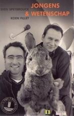 BOEK - Jongens & Wetenschap - Deel 1 & deel 2, Overige wetenschappen, Ophalen of Verzenden, Zo goed als nieuw, Sven Speybrouck & Koen Fillet