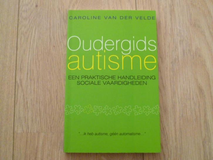Caroline van der Velde - Oudergids Autisme, Boeken, Psychologie, Zo goed als nieuw, Verzenden