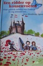 Een ridder op kousenvoeten - Hendrickje Spoor**, Ophalen of Verzenden, Zo goed als nieuw, Hendrickje Spoor