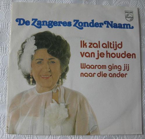 Vinyl Singeltje Zangeres Zonder Naam ik zal altijd van je, Cd's en Dvd's, Vinyl Singles, Gebruikt, Single, Nederlandstalig, 7 inch