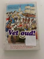 Vet oud! Geschiedenis voor Jongeren, Ophalen of Verzenden, Gelezen, Non-fictie