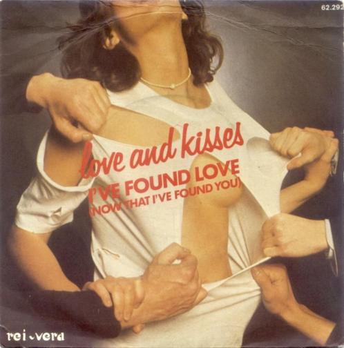 Ruil/koop Love And Kisses "I've Found Love" (1977), Cd's en Dvd's, Vinyl Singles, Gebruikt, Single, Dance, 7 inch, Ophalen of Verzenden