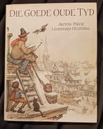 Die goede oude tijd - Anton Pieck, Boeken, Ophalen of Verzenden, Zo goed als nieuw