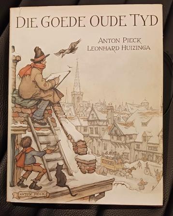 Die goede oude tijd - Anton Pieck beschikbaar voor biedingen