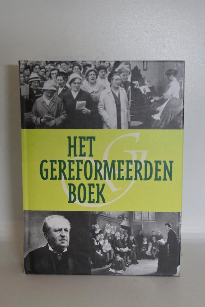 Het gereformeerden boek - W. Bouwman, Boeken, Godsdienst en Theologie, Zo goed als nieuw, Ophalen of Verzenden