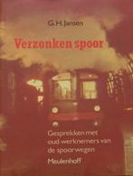 Verzonken Spoor. Gesprekken met oud-werknemers, Boeken, Vervoer en Transport, Ophalen of Verzenden, Trein, Zo goed als nieuw