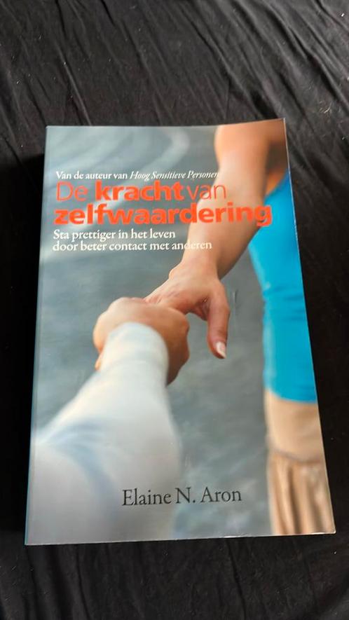 Elaine N. Aron - De kracht van zelfwaardering, Boeken, Psychologie, Zo goed als nieuw, Verzenden