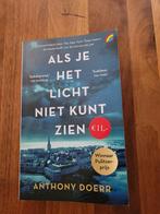 Als je het licht niet kunt zien Anthony Doerr, Boeken, Anthony Doerr, Ophalen of Verzenden, Zo goed als nieuw, Amerika